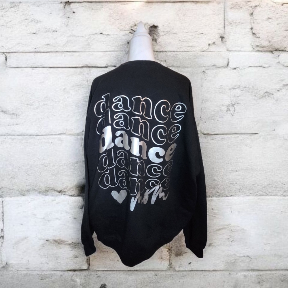 Dance Mom Gildan Sweatshirt Sweatshirt Women’s 2XL Black & Silver NWOT